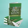 The Golf Book: Green Cathedral Dreams
