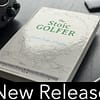 Hardcover of The Stoic Golfer: Finding Inner Peace & Focus On The Fairway
