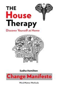 House Therapy by Sudha Hamilton