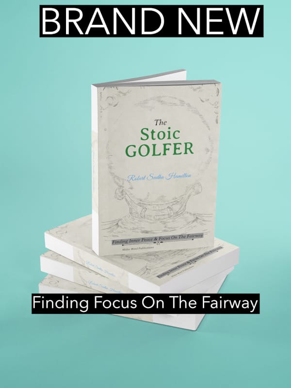 The Stoic Golfer: Finding Inner Peace & Focus on the Fairway paperbacks